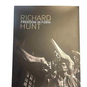 Richard Hunt Freedom in Form Art Book Sculpture Chicago Museum